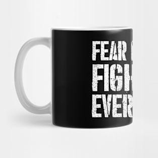 Fear Nothing Mug